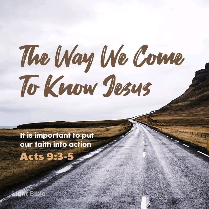 The way we come to know Jesus