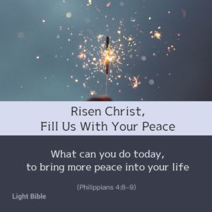 Risen Christ, Fill us with Your Peace