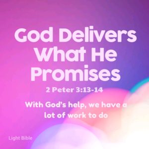 God Delivers what He Promises