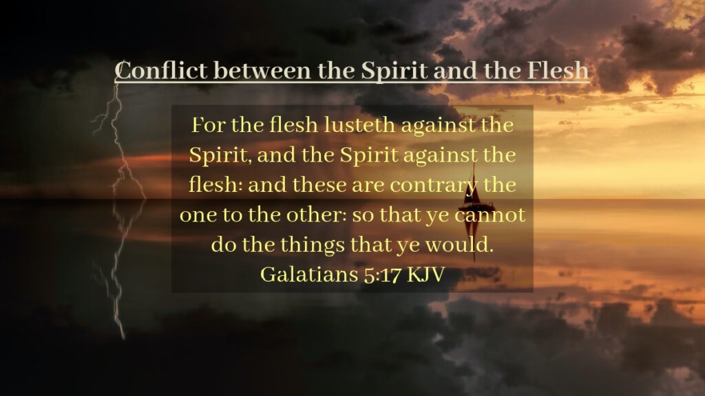 Daily Devotional - Conflict between the Spirit and the Flesh