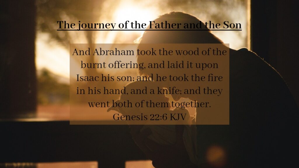Daily Devotional - The journey of the Father and the Son