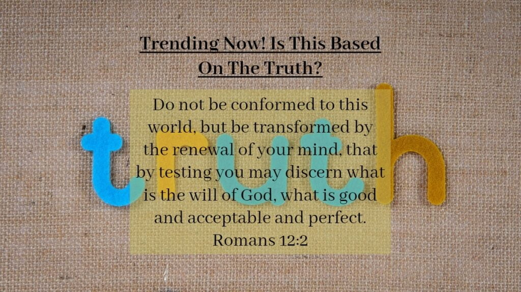 Daily Devotional - Trending Now Is This Based On The Truth
