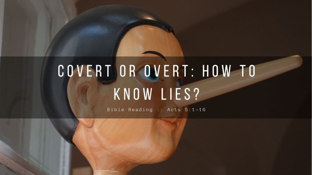 Daily Devotional - Covert or Overt How To Know Lies